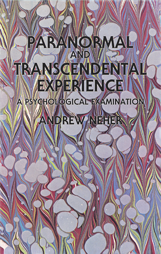 Paranormal and Transcendental Experience -  Andrew Neher