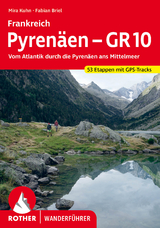 Pyrenäen – GR 10 - Mira Kuhn, Fabian Briel