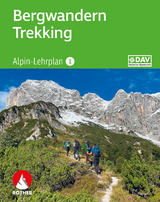 Bergwandern - Trekking - Andreas Dick, Dirk Schulte