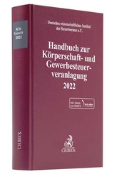 Handbuch zur Körperschaft- und Gewerbesteuerveranlagung 2022 - 
