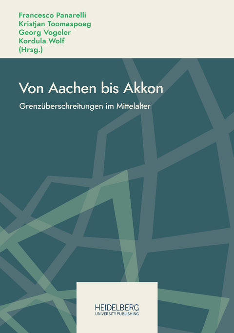 Von Aachen bis Akkon - 