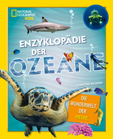 Enzyklopädie der Ozeane: Die Wunderwelt der Meere - Christina Wilsdon