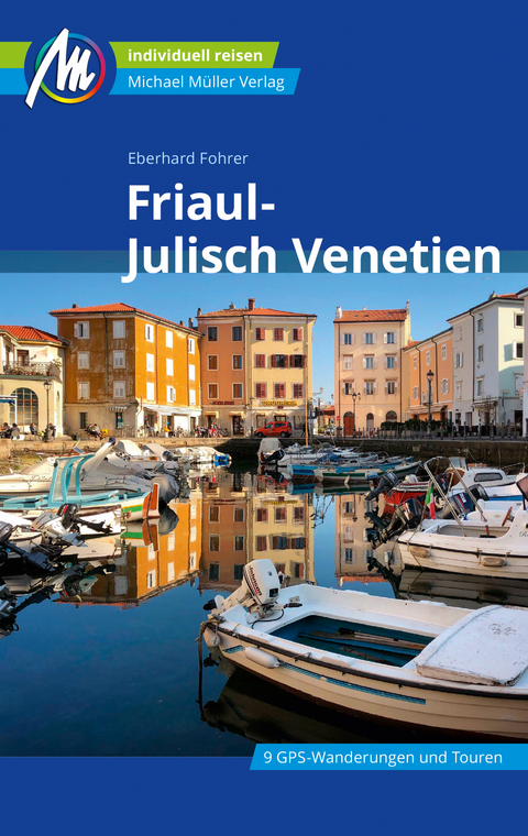 Friaul - Julisch Venetien - Eberhard Fohrer