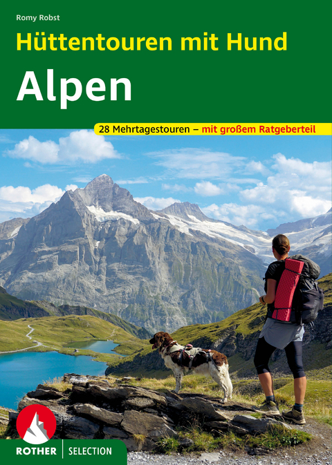 Hüttentouren mit Hund Alpen - Romy Robst