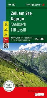Zell am See - Kaprun, Wander-, Rad- und Freizeitkarte 1:50.000, freytag & berndt, WK 382 - 