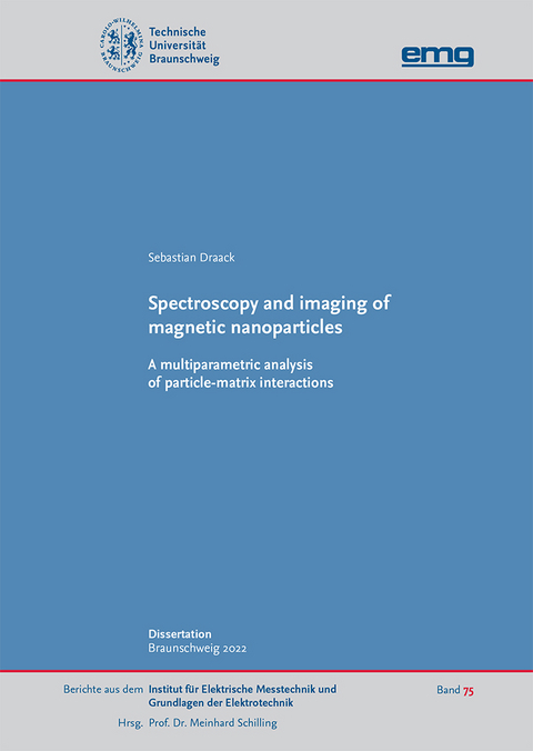 Spectroscopy and imaging of magnetic nanoparticles - Sebastian Draack