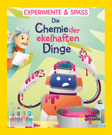 Experimente & Spaß: Die Chemie der ekelhaften Dinge - Mattia Crivellini