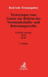 Textsynopse zum Gesetz zur Reform des Vormundschafts- und Betreuungsrechts - 