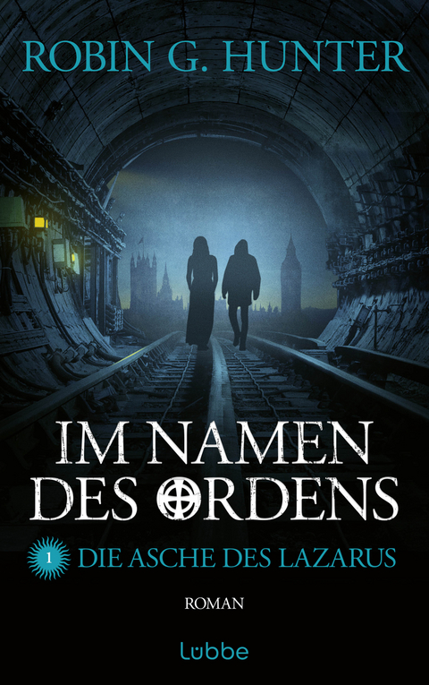 Im Namen des Ordens 1 - Robin G. Hunter