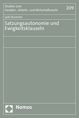 Satzungsautonomie und Ewigkeitsklauseln - Lydia Brummer