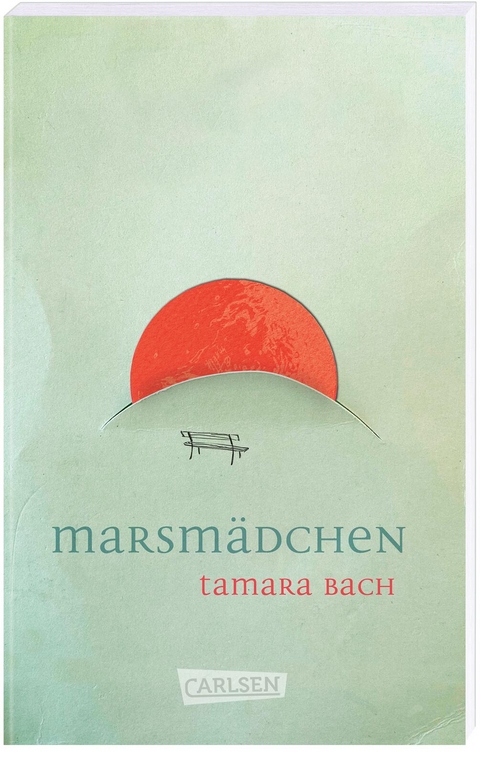 Marsmädchen - Tamara Bach