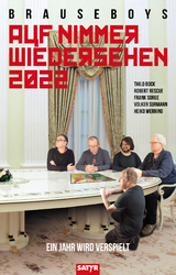 Auf Nimmerwiedersehen 2022 - Volker Surmann, Frank Sorge, Robert Rescue, Thilo Bock, Heiko Werning,  Brauseboys