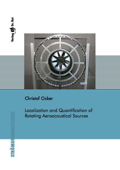 Localization and Quantification of Rotating Aeroacoustical Sources - Christof Ocker