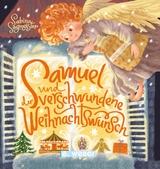 Samuel und der verschwundene Weihnachtswunsch - Sabina Sagmeister