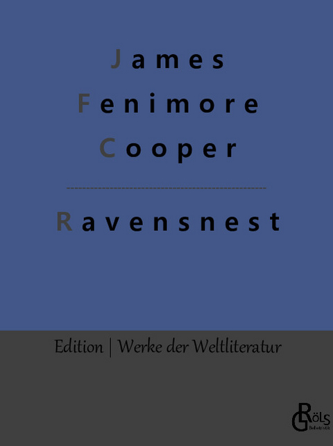 Ravensnest - James Fenimore Cooper
