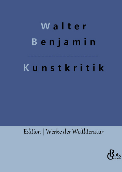Kunstkritik - Walter Benjamin