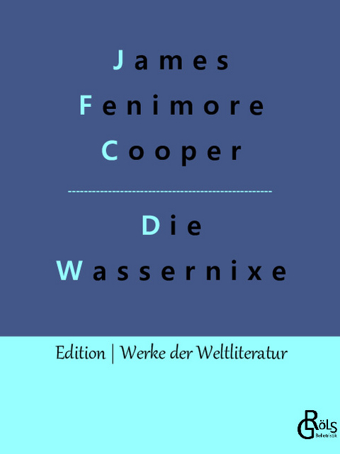 Die Wassernixe - James Fenimore Cooper