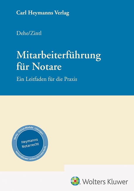 Mitarbeiterführung für Notare - Dörthe Dehe, Josef Zintl