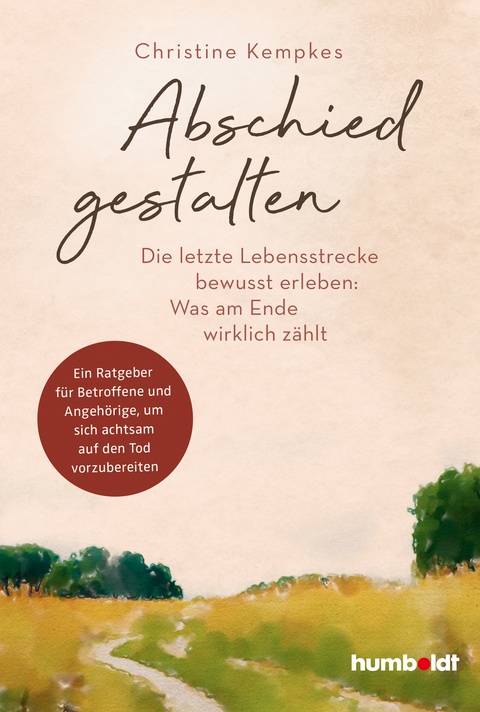 Abschied gestalten. - Christine Kempkes