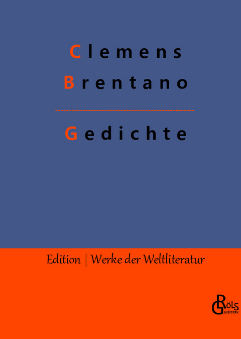 Gedichte - Clemens Brentano