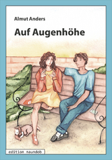 Auf Augenhöhe - Almut Anders