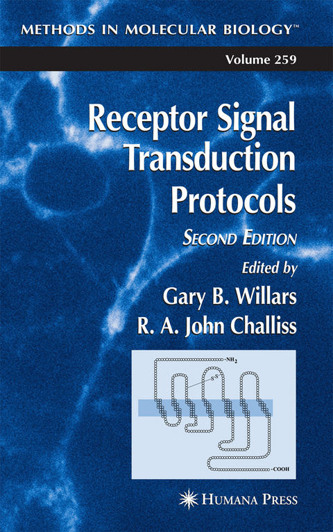 Receptor Signal Transduction Protocols - Gary B. Willars, R. A. John Challiss