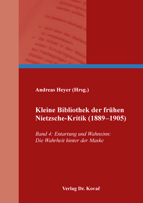 Kleine Bibliothek der frühen Nietzsche-Kritik (1889–1905) - 