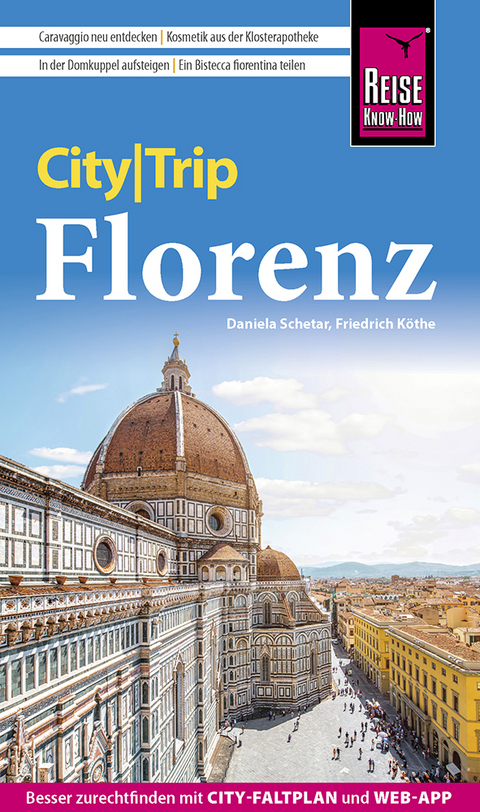 Reise Know-How CityTrip Florenz - Friedrich Köthe, Daniela Schetar