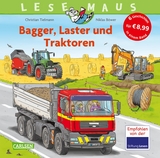 LESEMAUS Sonderbände: Bagger, Laster und Traktoren – Alles über Fahrzeuge - Christian Tielmann