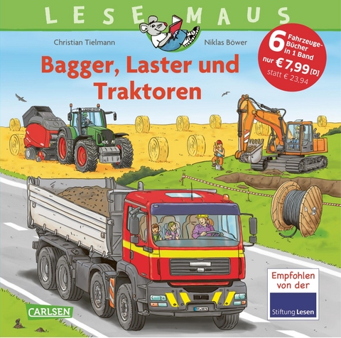 LESEMAUS Sonderbände: Bagger, Laster und Traktoren – Alles über Fahrzeuge - Christian Tielmann