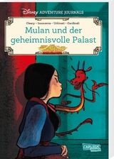 Mulan und der geheimnisvolle Palast - Walt Disney, Rhona Cleary