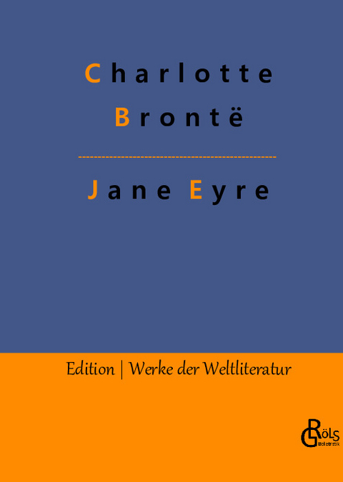 Jane Eyre - Charlotte Brontë