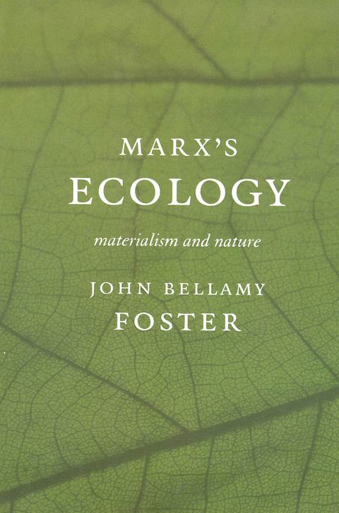 Marx’s Ecology - John Bellamy Foster