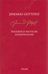 Jeremias Gotthelf: Historisch-kritische Gesamtausgabe (HKG) - Jeremias Gotthelf