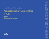 Norddeutscher Sprachatlas (NOSA). Band 2: Dialektale Sprachlagen - Michael Elmentaler, Peter Rosenberg
