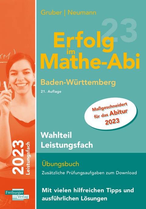 Erfolg im Mathe-Abi 2023 Wahlteil Leistungsfach Baden-Württemberg - Helmut Gruber, Robert Neumann