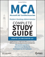 MCA Microsoft 365 Certified Associate Modern Desktop Administrator Complete Study Guide with 900 Practice Test Questions - Panek, William