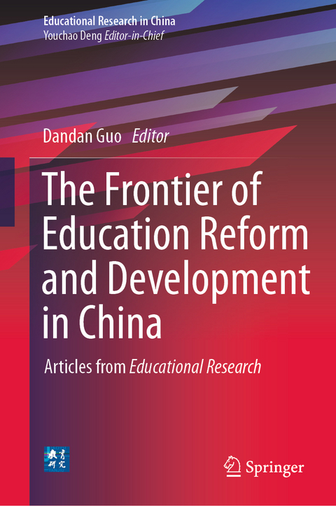 The Frontier of Education Reform and Development in China - 