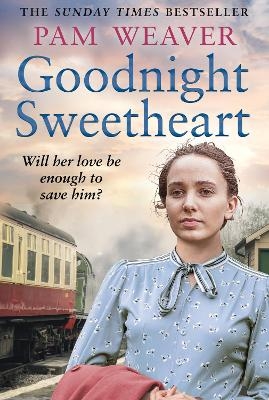 Goodnight Sweetheart - Pam Weaver