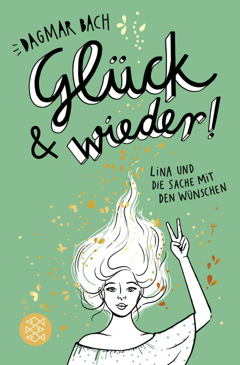 Glück und wieder! - Dagmar Bach