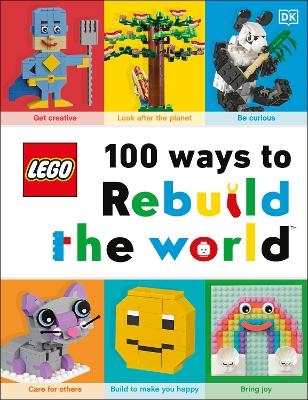 LEGO 100 Ways to Rebuild the World - Helen Murray