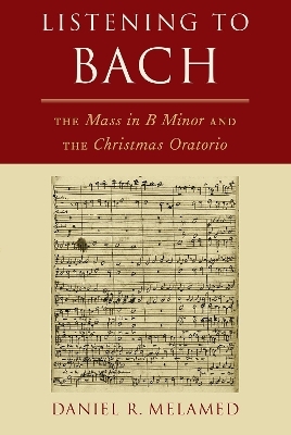 Listening to Bach - Daniel R. Melamed