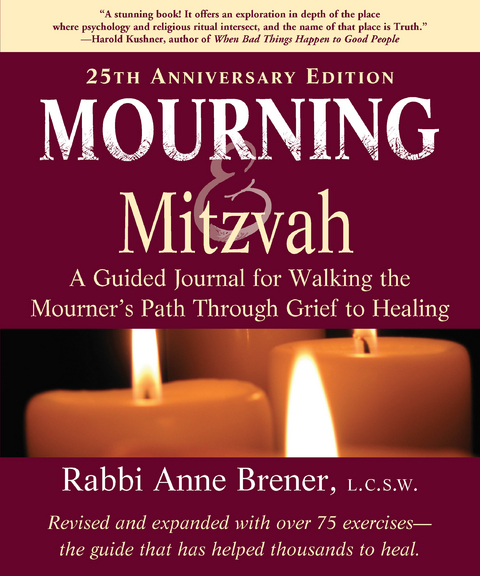 Mourning and Mitzvah (25th Anniversary Edition) - Anne Brener