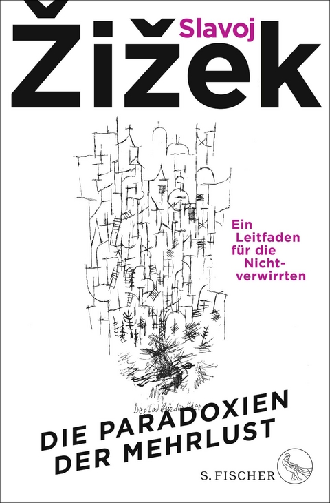 Die Paradoxien der Mehrlust - Slavoj Žižek