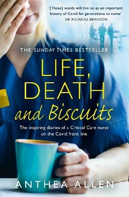 Life, Death and Biscuits - Anthea Allen