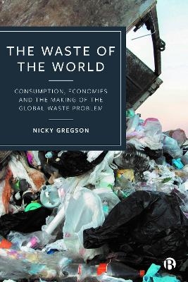 The Waste of the World - Nicky Gregson