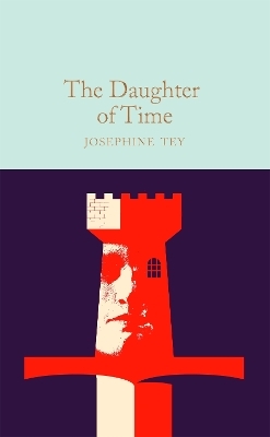 The Daughter of Time - Josephine Tey