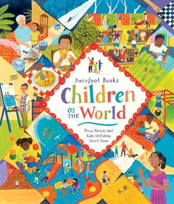 The Barefoot Books Children of the World - Tessa Strickland