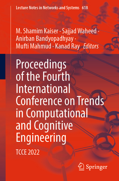 Proceedings of the Fourth International Conference on Trends in Computational and Cognitive Engineering - 