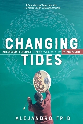 Changing Tides - Alejandro Frid